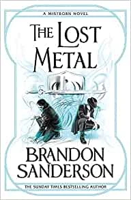 The Lost Metal – Brandon Sanderson – boek cover