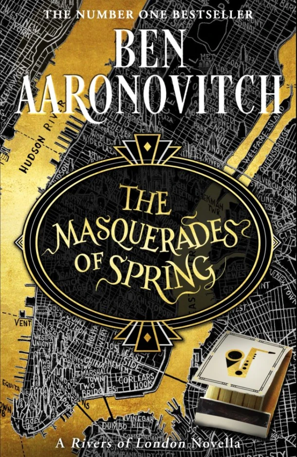 The Masquerades of Spring – Ben Aaronovitch – boek cover