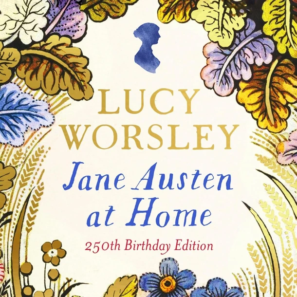 Jane Austen at Home – Lucy Worsley – boek cover