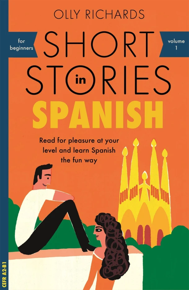 Short Stories in Spanish for Beginners – Olly Richards – boek cover