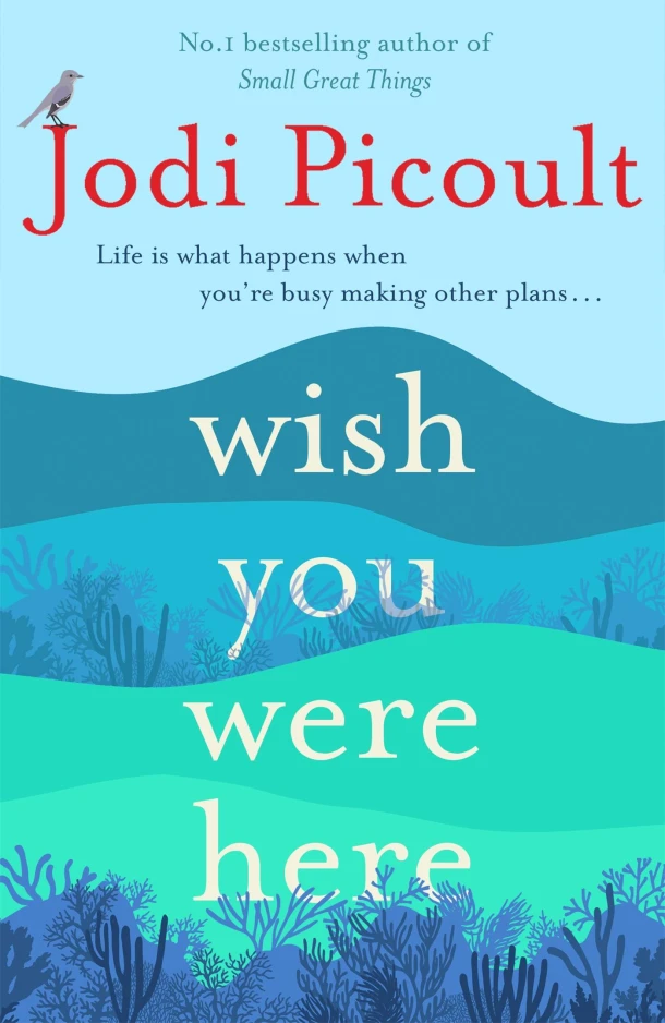 Wish You Were Here – Jodi Picoult – boek cover