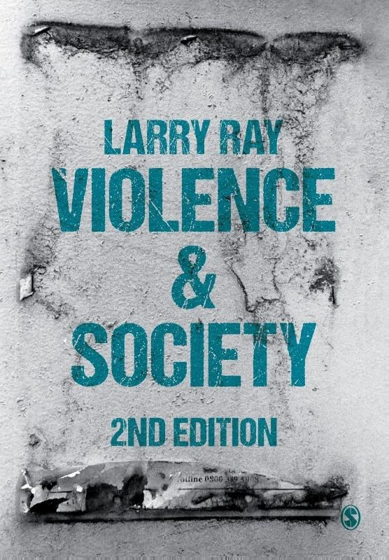 Violence and Society – Ray, Larry – boek cover