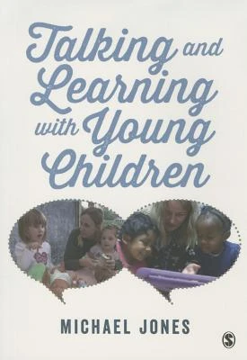Talking and Learning with Young Children – Jones – boek cover