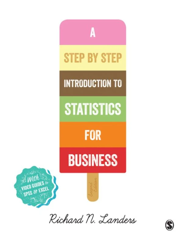 A Step-By-Step Introduction to Statistics for Business – Landers, Richard N – boek cover