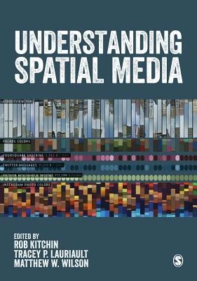 Understanding Spatial Media – Kitchin – boek cover