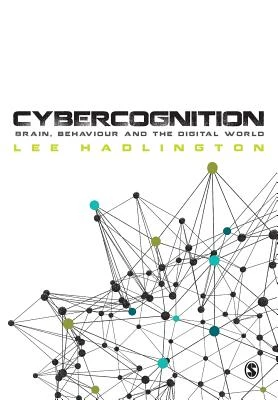 Cybercognition: Brain, behaviour and the digital world – boek cover