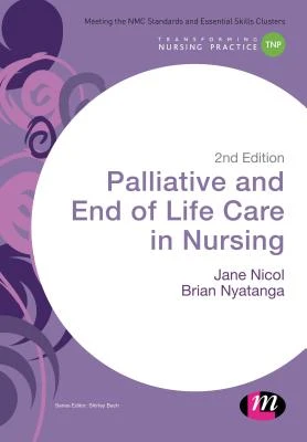 Palliative and End of Life Care in Nursing – Nicol, Jane – boek cover