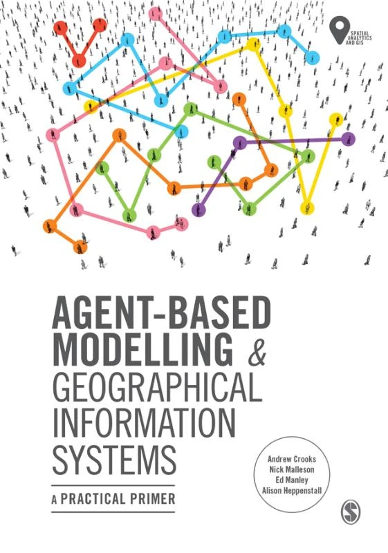 Agent-Based Modelling and Geographical Information Systems – boek cover