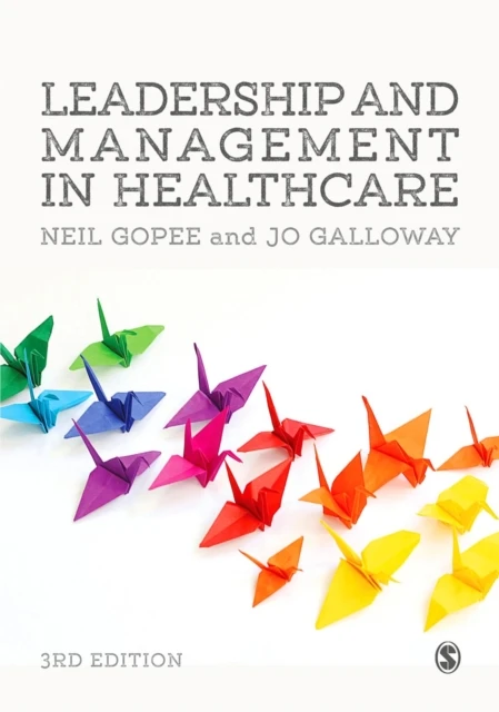 Leadership and Management in Healthcare – Gopee, Neil – boek cover