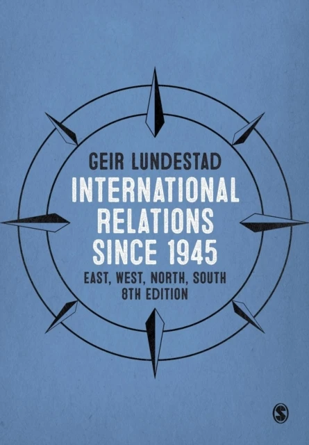International Relations since 1945: East, West, North, South – Lundestad – boek cover