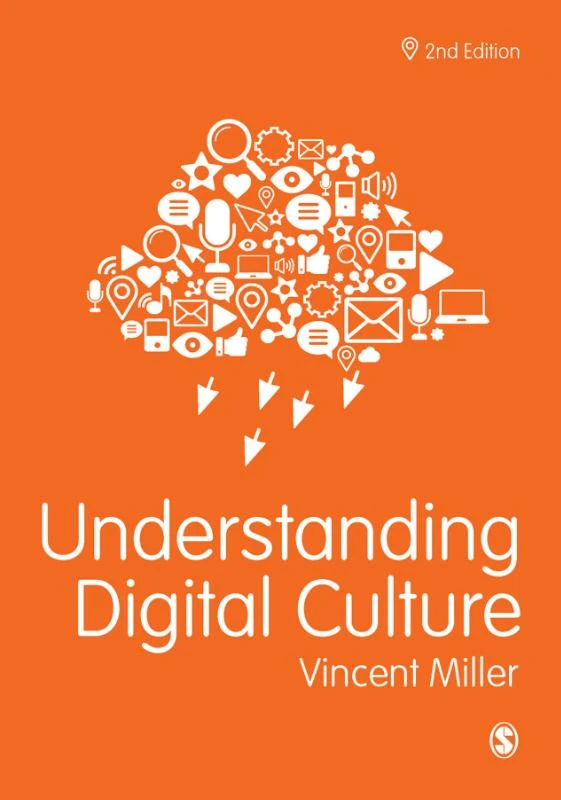 Understanding Digital Culture – Miller, Vincent – boek cover