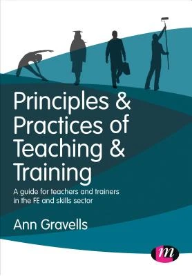 Principles and Practices of Teaching and Training – Gravells, Ann – boek cover