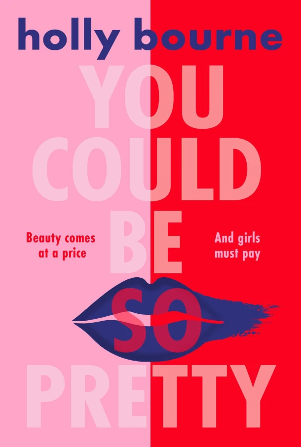 You Could Be So Pretty – Holly Bourne – boek cover