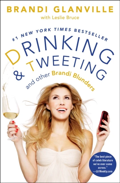 Drinking and Tweeting – Brandi Glanville – boek cover