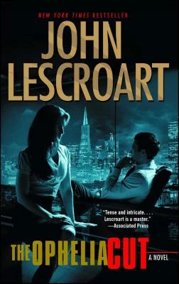 The Ophelia Cut – John Lescroart – boek cover