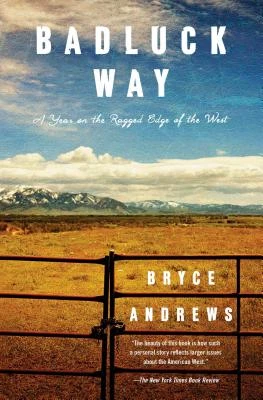 Badluck Way – Bryce Andrews – boek cover