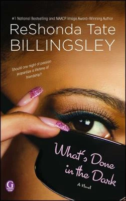 WHATS DONE IN THE DARK – Reshonda Tate Billingsley – boek cover