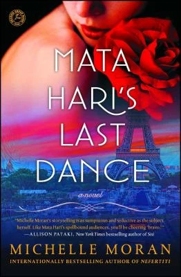 Mata Hari's Last Dance – Michelle Moran – boek cover