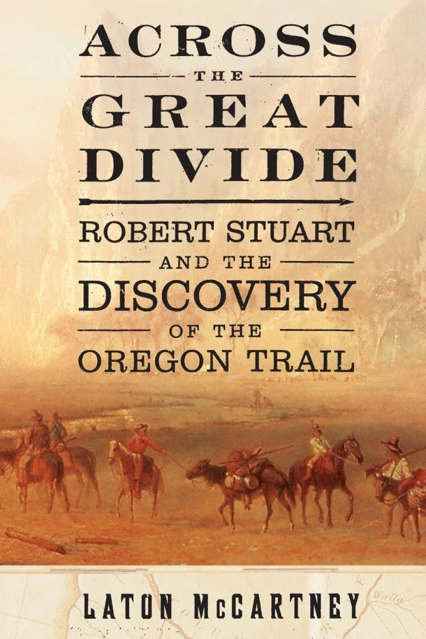 Across the Great Divide – Laton McCartney – boek cover