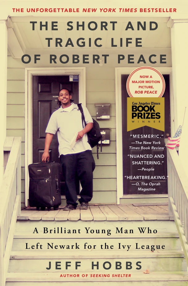The Short and Tragic Life of Robert Peace – Jeff Hobbs – boek cover