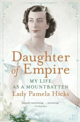 Daughter of Empire – Pamela Hicks – boek cover