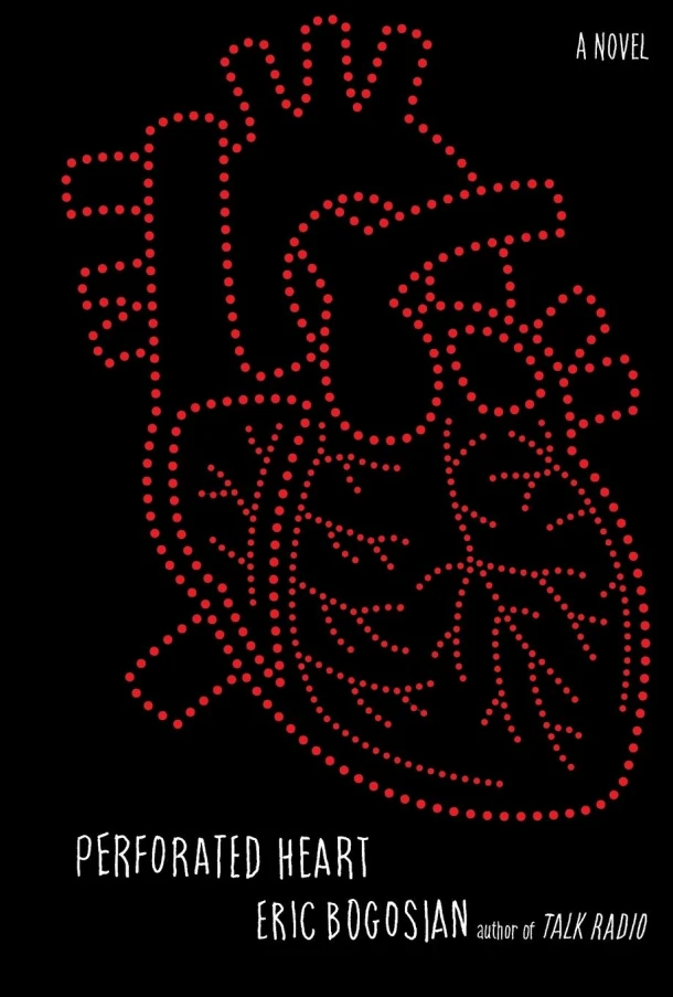 Perforated Heart – Eric Bogosian – boek cover