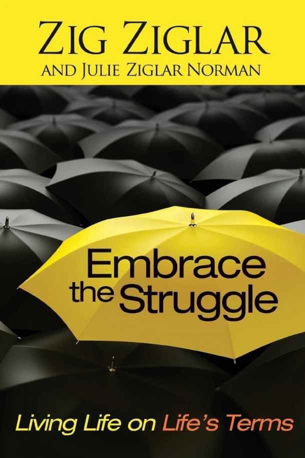Embrace the Struggle – Zig Ziglar – boek cover