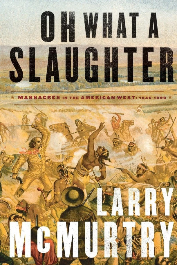 Oh What a Slaughter – Larry McMurtry – boek cover