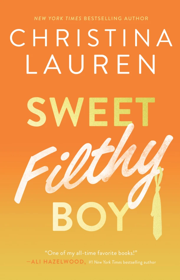 Sweet Filthy Boy – Christina Lauren – boek cover