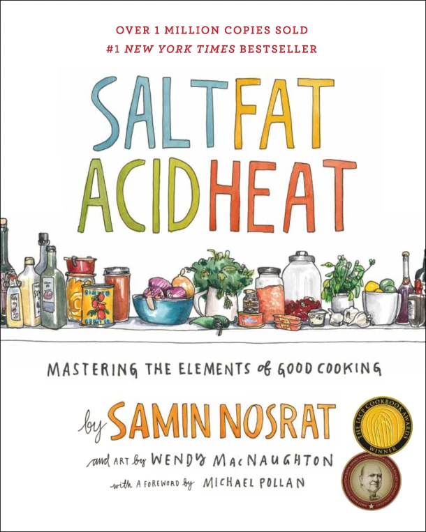 Salt, Fat, Acid, Heat – Samin Nosrat – boek cover