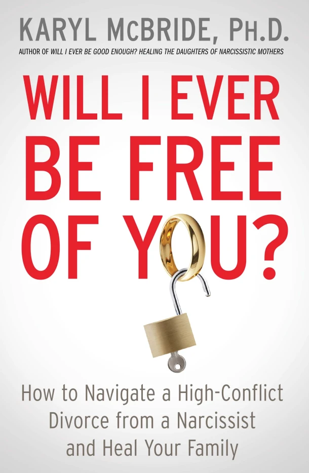 Will I Ever Be Free of You? – Dr. Karyl McBride – boek cover
