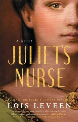 Juliet's Nurse – Lois Leveen – boek cover