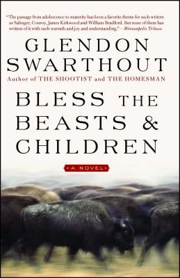 Bless the Beasts & Children – Glendon Swarthout – boek cover