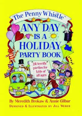 Penny Whistle Any Day Is a Holiday Book – Jill Weber – boek cover