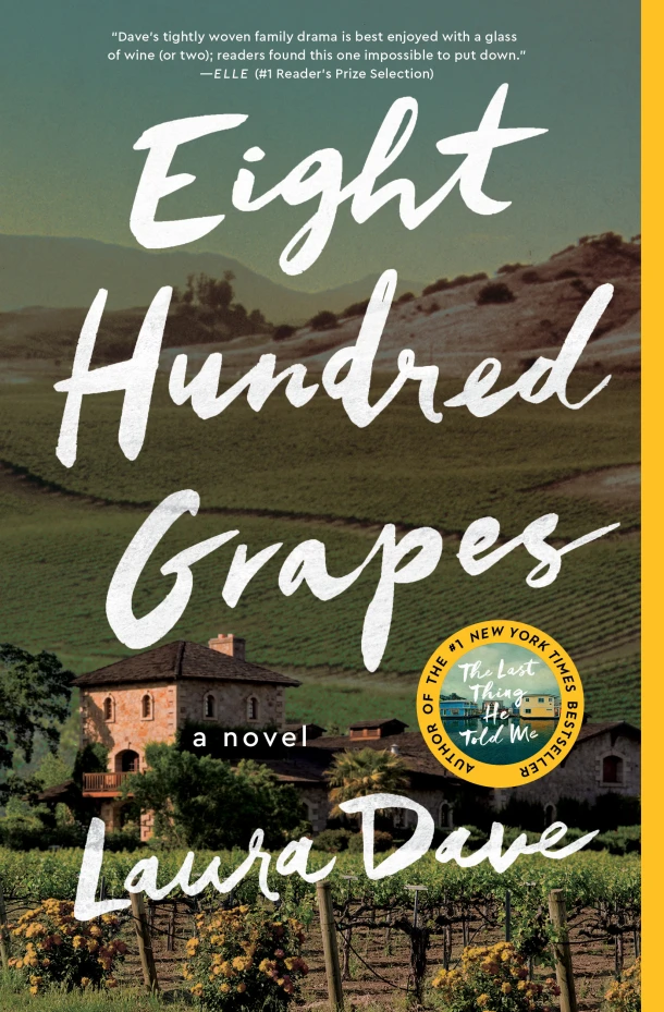 Eight Hundred Grapes – Laura Dave – boek cover