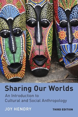 Sharing Our Worlds: An Introduction to Cultural and Social Anthropology – boek cover