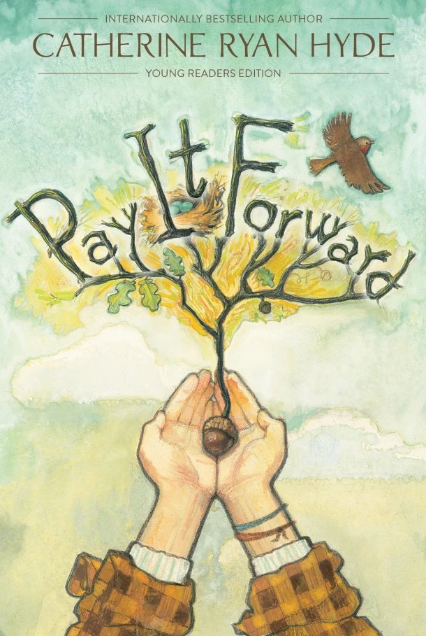 Hyde, C: Pay It Forward – Catherine Ryan Hyde – boek cover