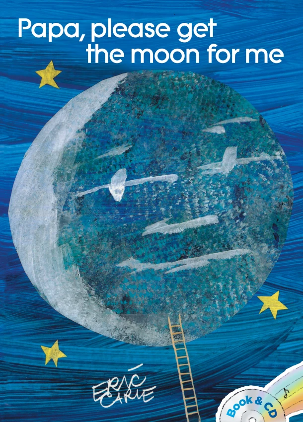 Papa, Please Get the Moon for Me – Eric Carle – boek cover