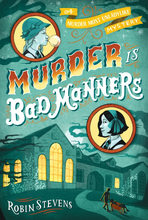 Murder Is Bad Manners – Robin Stevens – boek cover
