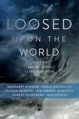 Loosed upon the World – John Joseph Adams – boek cover
