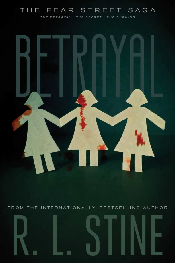 Betrayal: The Betrayal; The Secret; The Burning – R. L. Stine – boek cover