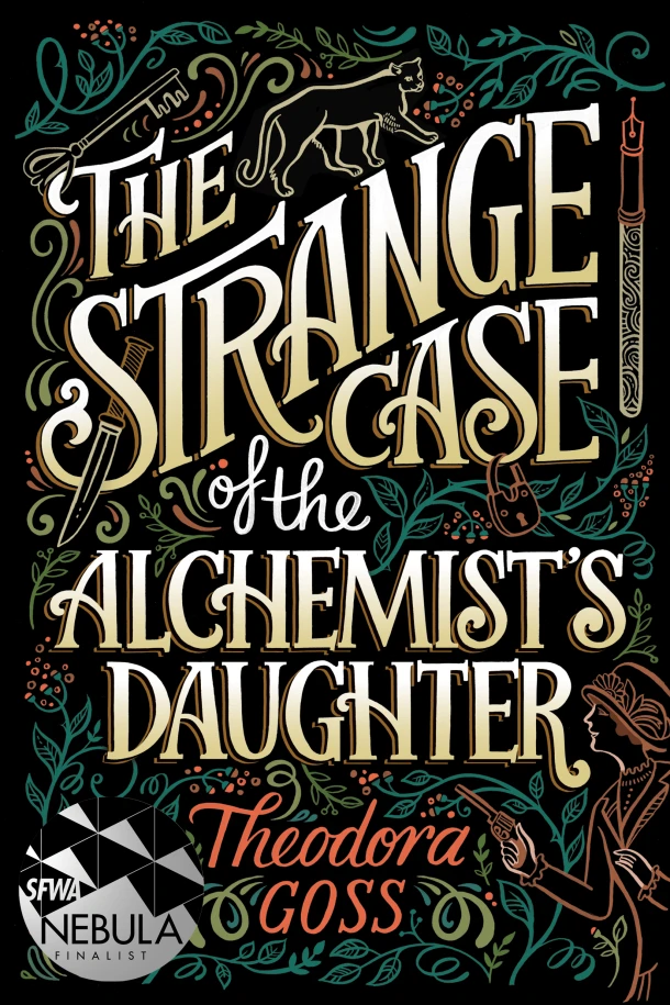The Strange Case of the Alchemist's Daughter – Theodora Goss – boek cover