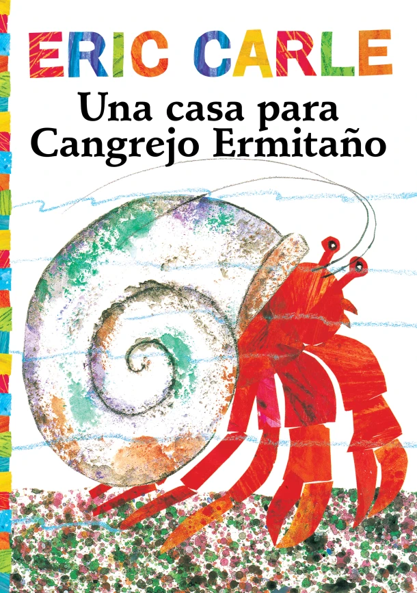 Una Casa Para Cangrejo Ermitaño (a House for Hermit Crab) – Eric Carle – boek cover