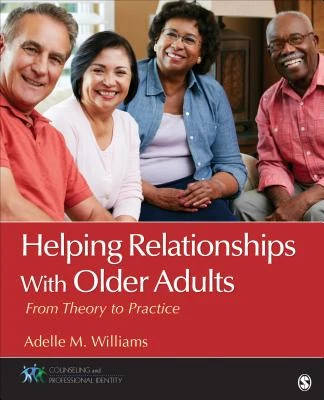 Helping Relationships With Older Adults: From Theory to Practice – Williams – boek cover