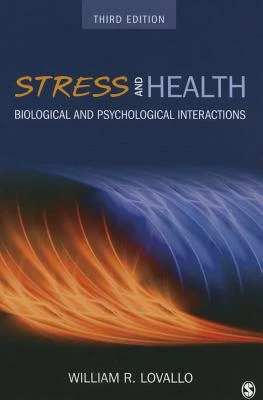 Stress and Health: Biological and Psychological Interactions – Lovallo – boek cover