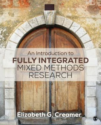 An Introduction to Fully Integrated Mixed Methods Research – Creamer – boek cover