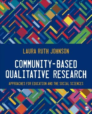 Community-Based Qualitative Research: Approaches for Education and the Social Sciences – Johnson – boek cover