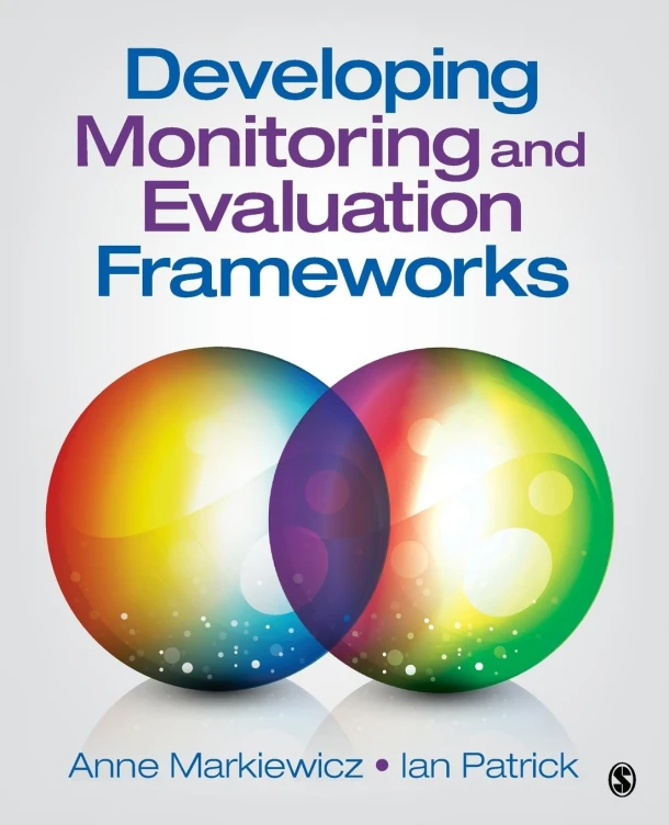 Developing Monitoring and Evaluation Frameworks – Anne Markiewicz – boek cover