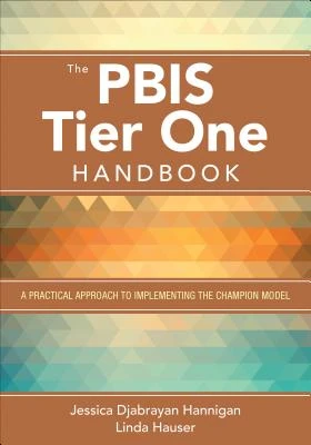 The PBIS Tier One Handbook: A Practical Approach to Implementing the Champion Model – Hannigan – boek cover