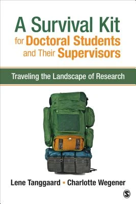 A Survival Kit for Doctoral Students and Their Supervisors: Traveling the Landscape of Research – Tanggaard – boek cover